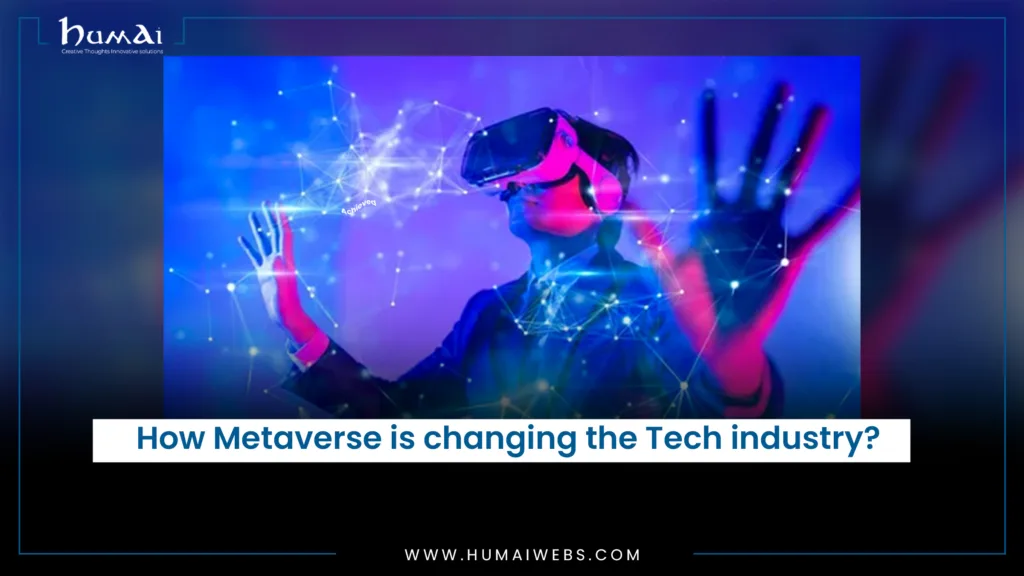 How Metaverse is changing the Tech industry? Pros and Cons