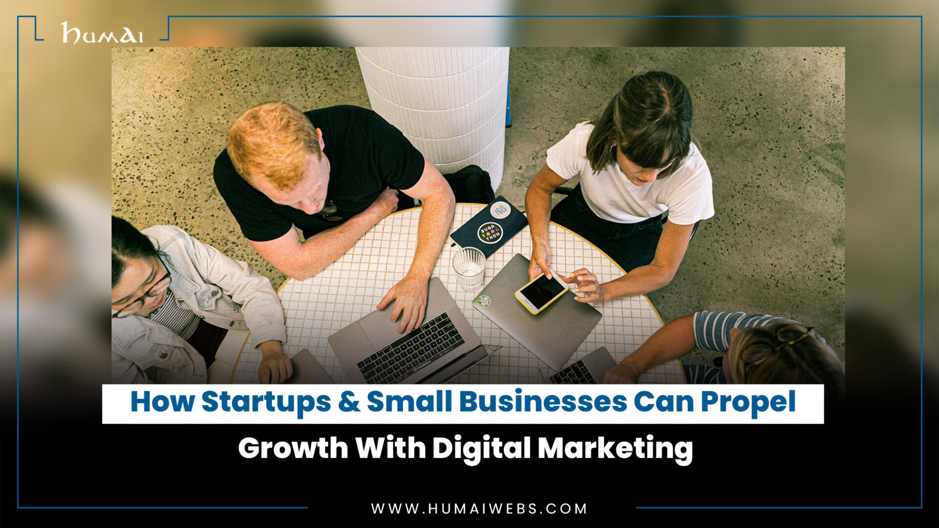 How StartupsSmall Businesses Can Propel Growth With Digital Marketing